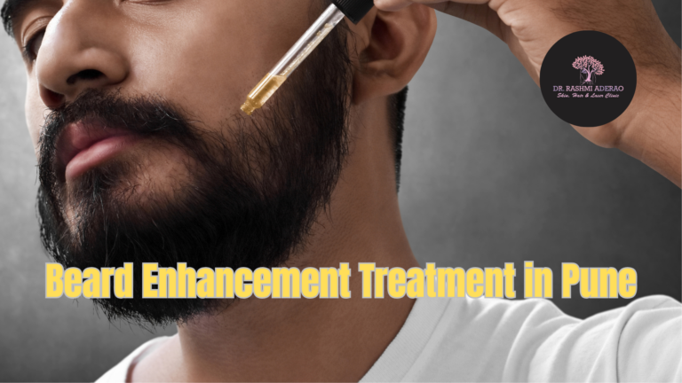 Beard Enhancement Treatment in Pune