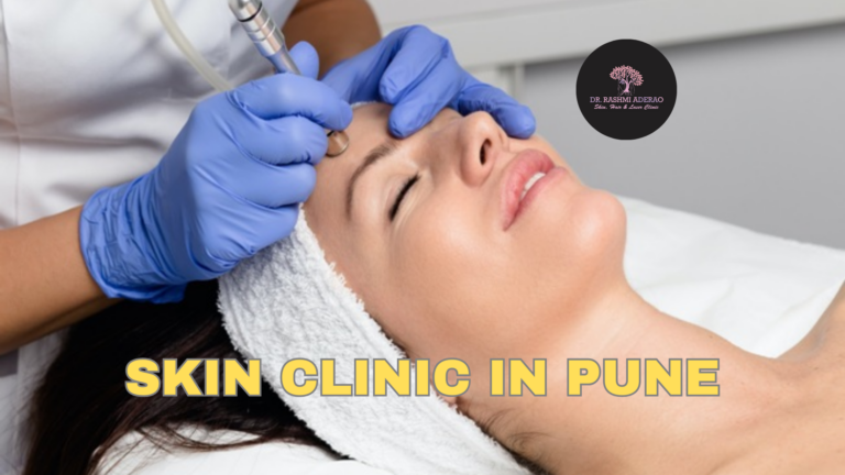 skin clinic in Pune